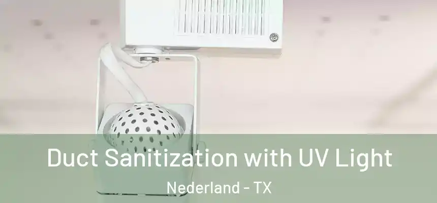  Duct Sanitization with UV Light Nederland - TX