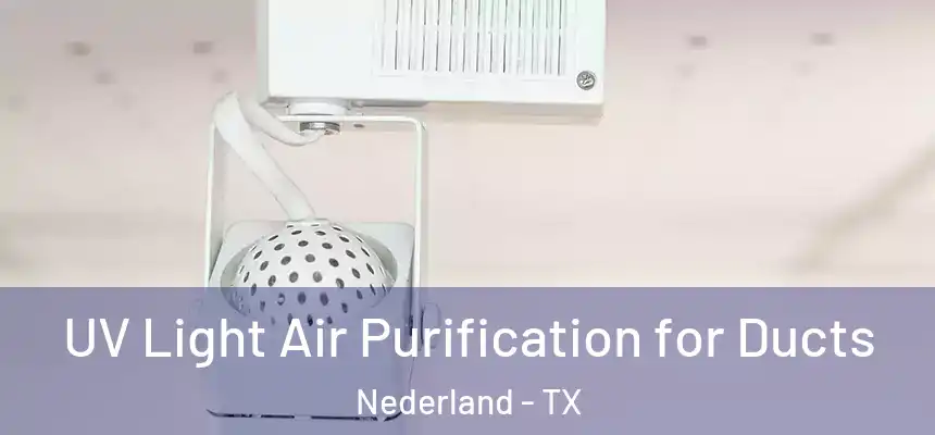  UV Light Air Purification for Ducts Nederland - TX