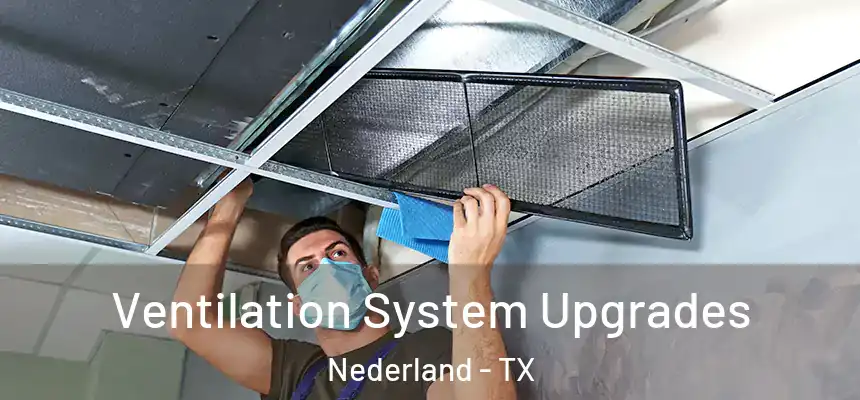  Ventilation System Upgrades Nederland - TX
